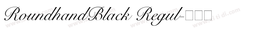 RoundhandBlack Regul字体转换
